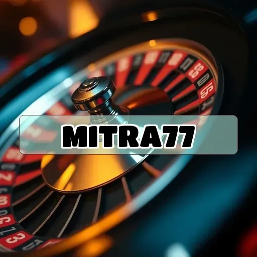 mitra77: Temukan Game Menarik dan Kelebihannya di Sini